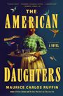 Maurice Carlos Ruffin: The American Daughters, Buch