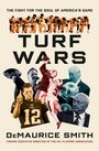 Demaurice Smith: Turf Wars, Buch