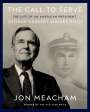 Jon Meacham: The Call to Serve, Buch
