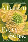 Diane Ackerman: A Feast in Every Sense, Buch