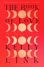 Kelly Link: The Book of Love, Buch