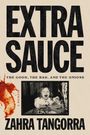 Zahra Tangorra: Extra Sauce, Buch