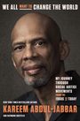 Kareem Abdul-Jabbar: We All Want to Change the World, Buch