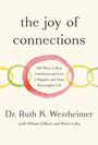 Dr. Ruth K. Westheimer: The Joy of Connections, Buch