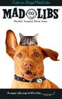Jack Monaco: Cats vs. Dogs Mad Libs, Buch