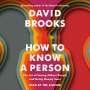 David Brooks: How to Know a Person, CD