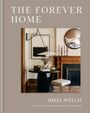 Mikel Welch: The Forever Home, Buch