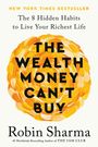 Robin Sharma: The Wealth Money Can't Buy, Buch