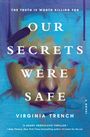 Virginia Trench: Our Secrets Were Safe, Buch