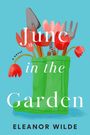 Eleanor Wilde: June in the Garden, Buch