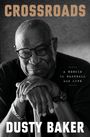 Dusty Baker: Crossroads, Buch
