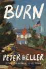 Peter Heller: Burn, Buch