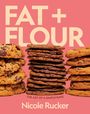 Nicole Rucker: Fat + Flour, Buch