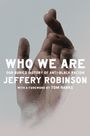 Text: "Who We Are: Our Buried History of Anti-Black Racism" von Jeffery Robinson, mit Vorwort von Tom Hanks. Eine Hand streckt sich aus.