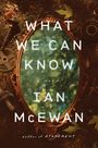 Ian McEwan: What We Can Know, Buch