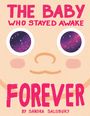 Sandra Salsbury: The Baby Who Stayed Awake Forever, Buch