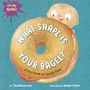 The Macaroons: Oh My Nosh!: What Shape Is Your Bagel?, Buch