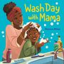 Monica Mikai: Wash Day with Mama, Buch