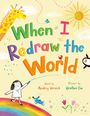 Audrey Vernick: When I Redraw the World, Buch