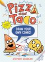 Stephen Shaskan: Pizza and Taco: Draw Your Own Comic!, Buch