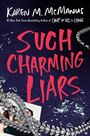 Karen M. McManus: Such Charming Liars, Buch