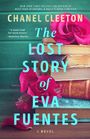 Chanel Cleeton: The Lost Story of Eva Fuentes, Buch