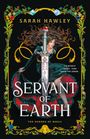 Sarah Hawley: Servant of Earth, Buch