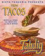 Edgar Rico: Nixta Taqueria Presents: From Tacos to Tahdig, Buch