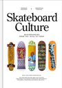 Morgan Bouvant: Skateboard Culture, Buch