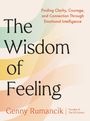 Genny Rumancik: The Wisdom of Feeling, Buch
