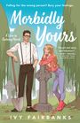 Ivy Fairbanks: Morbidly Yours, Buch