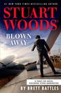 Brett Battles: Stuart Woods' Blown Away, Buch