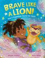 Megan Piphus: Brave Like a Lion!, Buch