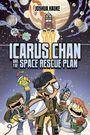 Titel: "ICARUS CHAN AND THE SPACE RESCUE PLAN". Drei Figuren im Cartoon-Stil, eine hält ein Rezeptbuch.