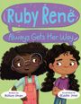 Ashley Iman: Ruby René Always Gets Her Way, Buch