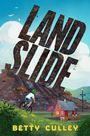 Betty Culley: Landslide, Buch