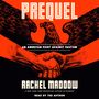 Rachel Maddow: Prequel, CD
