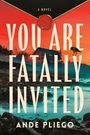 Ande Pliego: You Are Fatally Invited, Buch