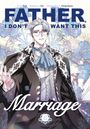 „FATHER, I DON'T WANT THIS MARRIAGE“, Band 6. Illustration eines eleganten Mannes mit Brille und floralem Design.