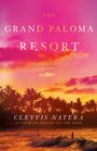 Cleyvis Natera: The Grand Paloma Resort, Buch