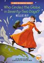 Melanie Gillman: Who Circled the Globe in Seventy-Two Days? Nellie Bly, Buch