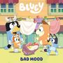 Penguin Young Readers Licenses: Bluey: Bad Mood, Buch