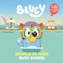 Penguin Young Readers Licenses: Bluey: Swim School/Escuela de Nado (Bilingual English-Spanish Edition), Buch