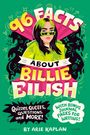 Arie Kaplan: 96 Facts about Billie Eilish, Buch