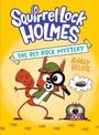 Ashley Belote: Squirrel Lock Holmes #1: The Pet Rock Mystery, Buch