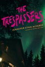 Jennifer Lynn Alvarez: The Trespassers, Buch