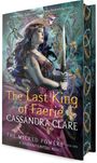 Cassandra Clare: The Last King of Faerie, Buch