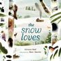 Kirsten Hall: The Snow Loves, Buch