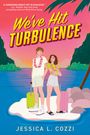 Jessica L Cozzi: We've Hit Turbulence, Buch