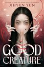 Titel: "Good Creature" von Jihyun Yun. Illustration: Frau mit geschlossenen Händen, rote Fäden und Fliegen, umgeben von Blütenblättern.